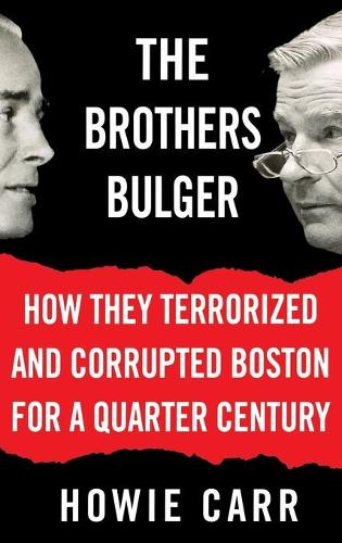 The The Brothers Bulger