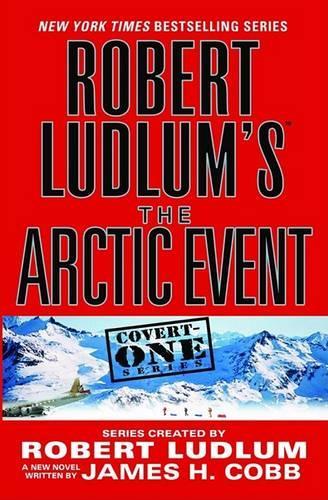 Robert Ludlum's (Tm) the Arctic Event