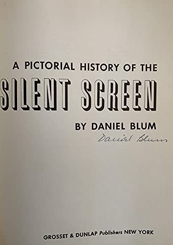 PICTORIAL HISTORY OF THE SILENT SCREEN