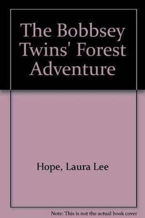 Bobbsey Twins 00: Forest Adventure