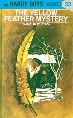 The Hardy Boys 33: The Yellow Feather Mystery