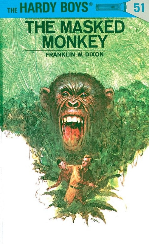 The Hardy Boys 51: the Masked Monkey