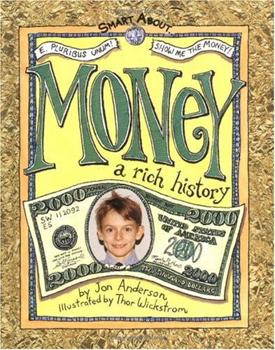 Smart about Money: A Rich History