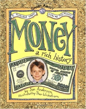Smart about Money: A Rich History