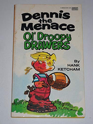 DM Ol Droopy Drawers