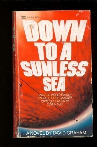 Down to a Sunless Sea
