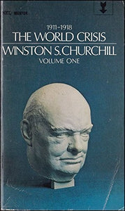 World Crisis, 1911-18 