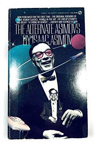 Asimov Isaac : Alternate Asimovs