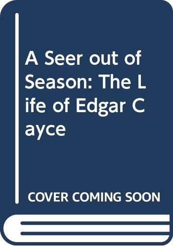 A Seer out of Season