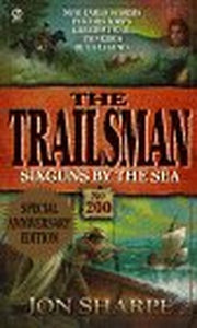 Trailsman: Six Guns by the Sea 