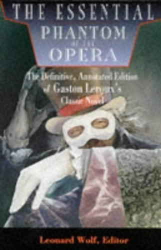 The Essential Phantom of the Opera