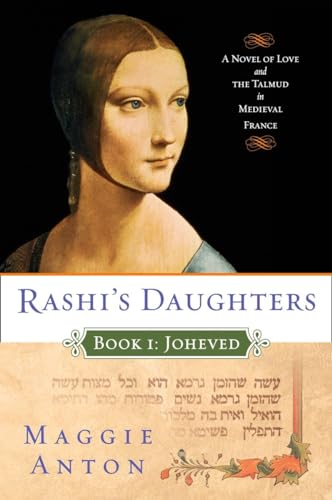 Rashi's Daughters, Book I: Joheved