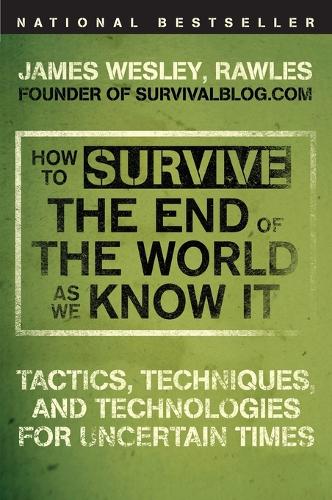 How to Survive the End of the World as We Know It