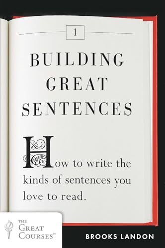 Building Great Sentences