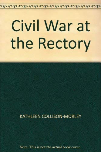 Civil War at the Rectory
