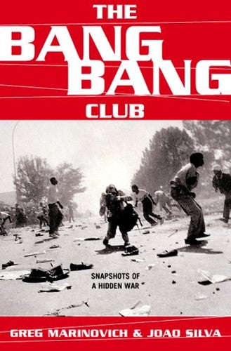 The Bang Bang Club, Snapshots from a Hidden War
