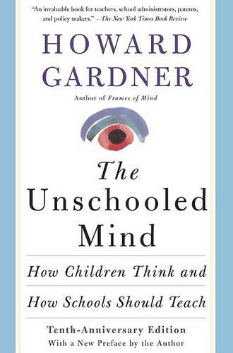 The Unschooled Mind