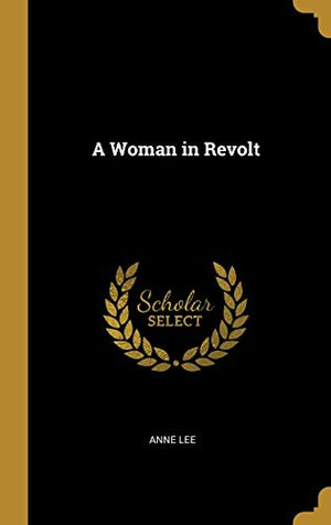 A Woman in Revolt