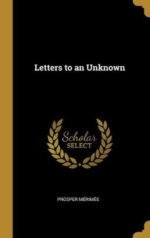 Letters to an Unknown