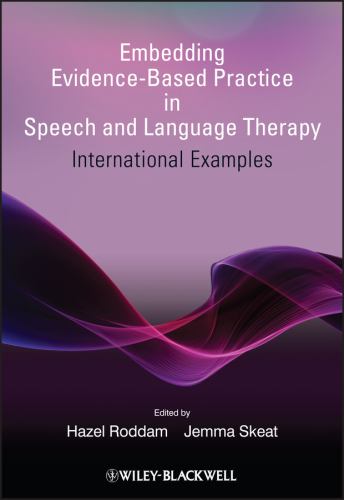 Embedding Evidence-Based Practice in Speech and Language Therapy By ...