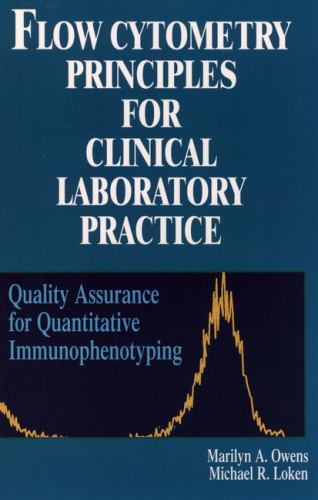 Flow Cytometry Principles for Clinical Laboratory Practice