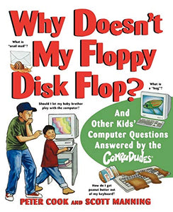 Why Doesn't My Floppy Disk Flop? 