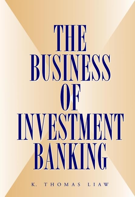 The Business of Investment Banking