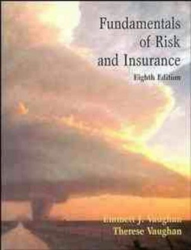 Fundamentals of Risk and Insurance