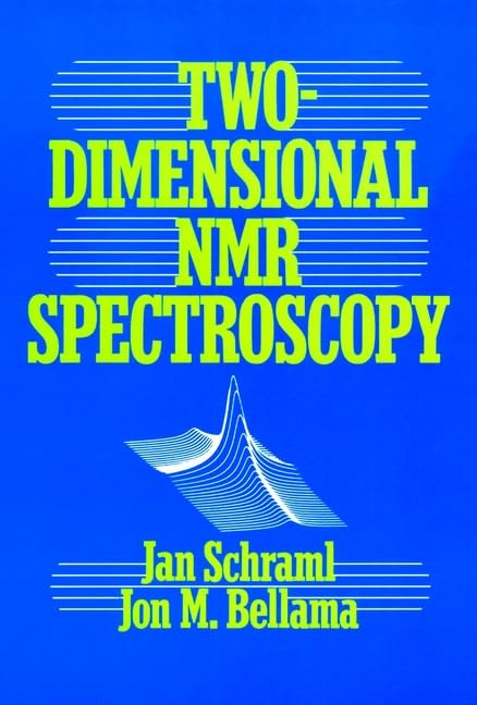 Two Dimensional Nuclear Magnetic Resonance Spectroscopy cover