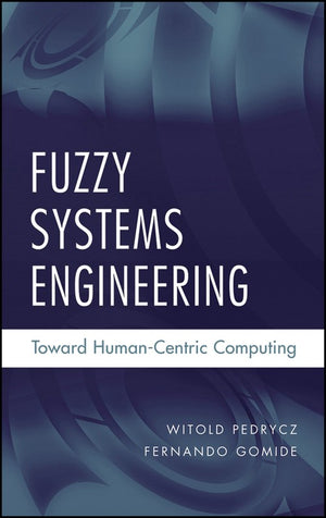 Fuzzy Systems Engineering