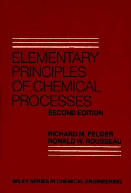 Elementary Principles of Chemical Processes