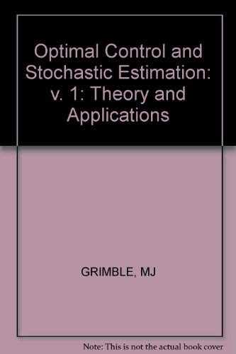 Optimal Control and Stochastic Estimation