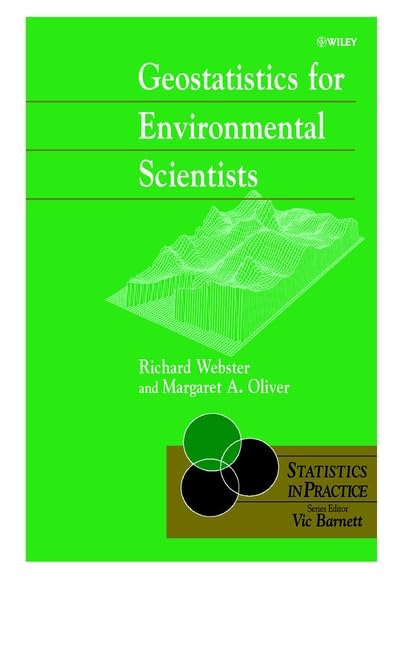 Geostatistics for Environmental Scientists
