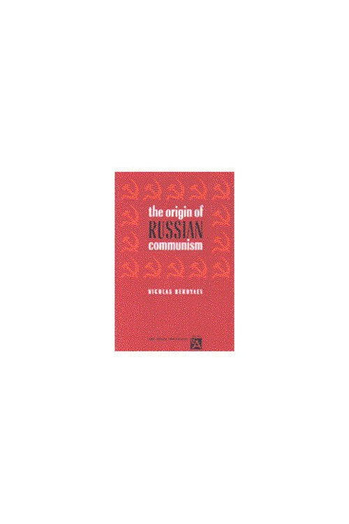 The Origin of Russian Communism