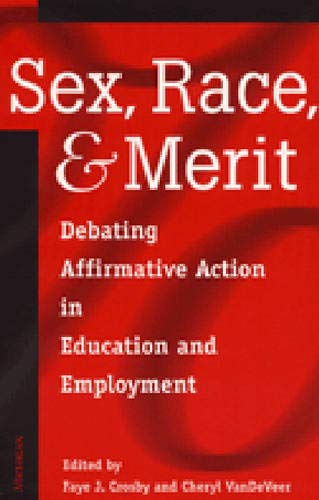 Sex, Race, and Merit