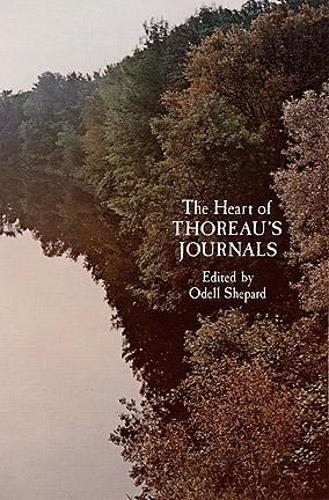 The The Heart of Thoreau's Journals
