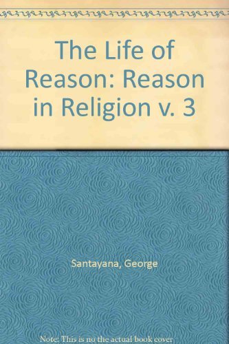 The Life of Reason