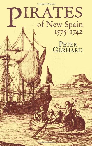 Pirates of New Spain, 1575-1742 cover