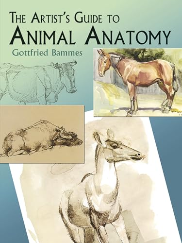 The Artist's Guide to Animal Anatomy