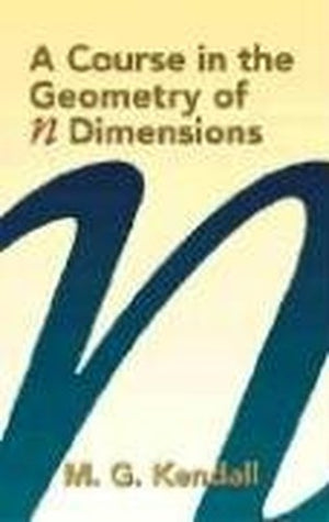 A Course in the Geometry of N-Dimen