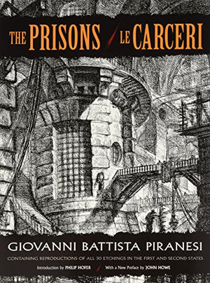 The Prisons - Le Carceri