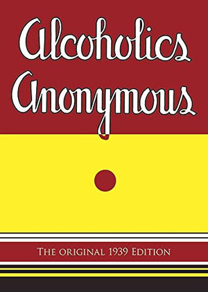 Alcoholics Anonymous