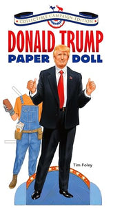 Donald Trump Paper Doll Collectible Campaign Edition 