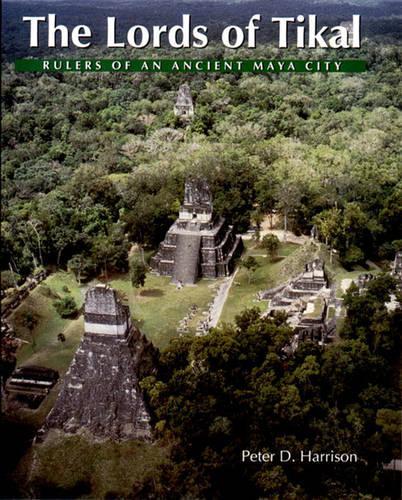 The Lords of Tikal
