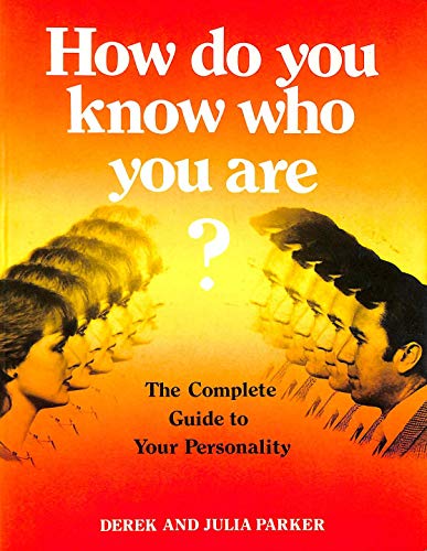 How Do You Know Who You are?