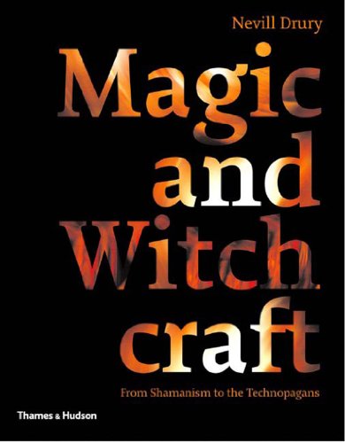 Magic & Witchcraft: From Shamanism to