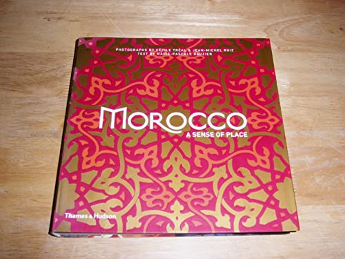 Morocco: A Sense of Place