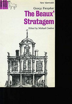 The Beaux' Stratagem