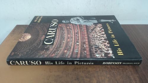 Caruso : His Life in Pictures