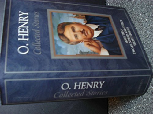 O. Henry: Collected Stories